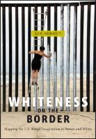 Whiteness on the Border: Mapping the US Racial Imagination in Brown and White
 9781479861156