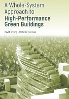 Whole-system approach to high-performance green buildings.
 9781608079599, 1608079597