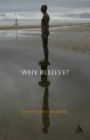 Why Believe?
 9781441104359, 9781441143051