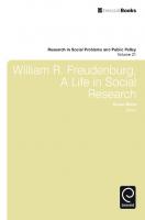 William R. Freudenberg, a Life in Social Research
 9781781907351, 9781781907344
