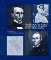 William Walker: el predestinado de los ojos grises [III: Nicaragua]
 1877926094