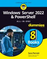 Windows Server 2022 & Powershell All-in-One For Dummies (For Dummies (Computer/Tech)) [1 ed.]
 2022930649, 9781119867821, 9781119867845, 9781119867838, 1119867827