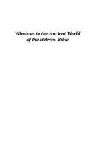 Windows to the Ancient World of the Hebrew Bible: Essays in Honor of Samuel Greengus
 9781575068763