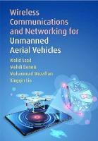 Wireless Communications and Networking for Unmanned Aerial Vehicles
 1108480748, 9781108480741