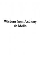 Wisdom by Anthony De Mello - author of Awareness  - includes talks not published in Anthony De Mello's books
