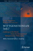WITTGENSTEINIAN (adj.): Looking at the World from the Viewpoint of Wittgenstein's Philosophy [1st ed. 2020]
 978-3-030-27568-6, 978-3-030-27569-3