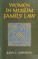 Women in Muslim family law (Contemporary issues in the Middle East) [1 ed.]
 0815622562, 9780815622567