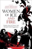 Women of Ice and Fire: Gender, Game of Thrones and Multiple Media Engagements
 9781501302893, 9781501302909, 9781501302923, 9781501302916