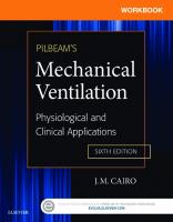 Workbook for Pilbeam's Mechanical Ventilation: Physiological and Clinical Applications [Sixth edition]
 9780323320986, 0323320988, 9780323320092, 0323320090