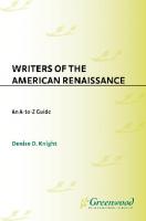 Writers of the American Renaissance : An A-to-Z Guide
 9780313017070, 9780313321405