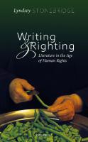 Writing and Righting: Literature in the Age of Human Rights
 0198814054, 9780198814054