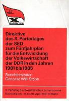 X. Parteitag der Sozialistischen Einheitspartei Deutschlands. Direktive des X. Parteitages der SED zum Fünfjahrplan für die Entwicklung der Volkswirtschaft der DDR in den Jahren 1981 bis 1985