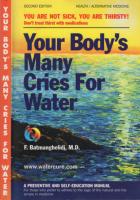 Your Body's Many Cries for Water ( You are not sick, you are thirsty ) [3 ed.]
 0970245882, 9780970245885