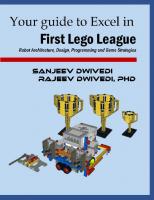 Your guide to Excel in First Lego League: Robot Architecture, Design, Programming and Game Strategies [Kindle ed.]
 1975760751, 9781975760755