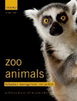 Zoo animals : behaviour, management, and welfare [2. ed.]
 9780199693528, 0199693528