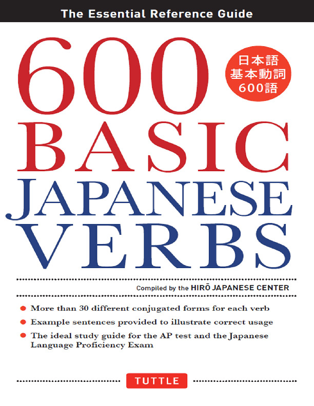 600 Basic Japanese Verbs 9781462913367 - DOKUMEN.PUB