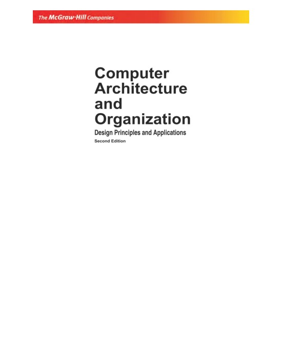 Computer Architecture And Organization Design Principles And Applications Dokumen Pub