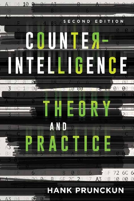 Counterintelligence Theory And Practice Second Edition Dokumen Pub