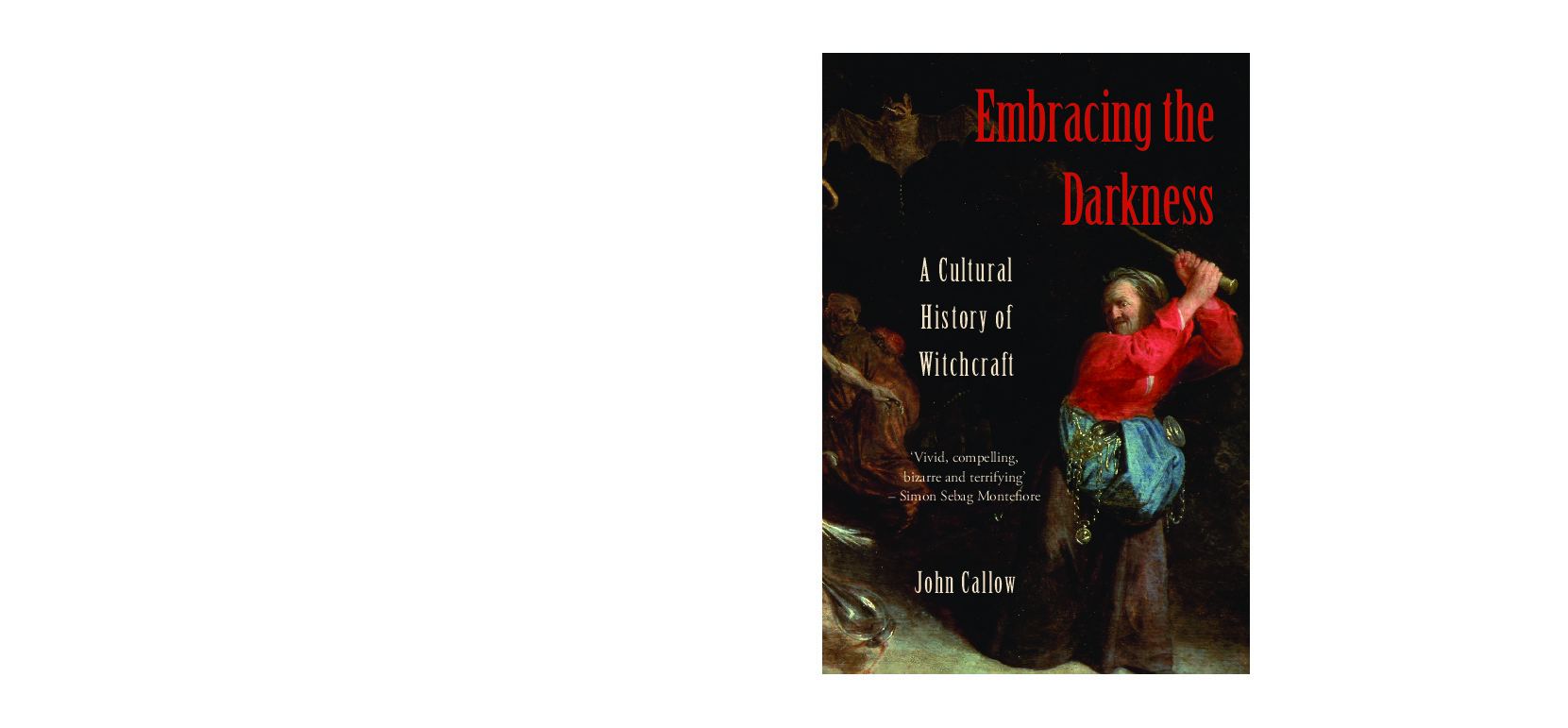 Embracing the Darkness A Cultural History of Witchcraft 9781350986213, 9781786732613 photo