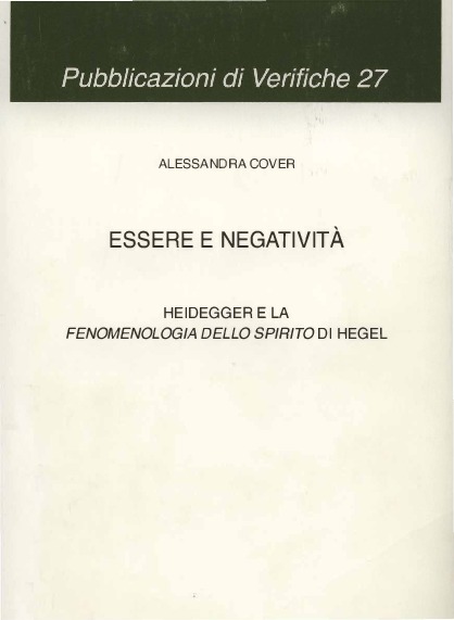 Essere e negatività. Heidegger e la Fenomenologia dello spirito di Hegel 