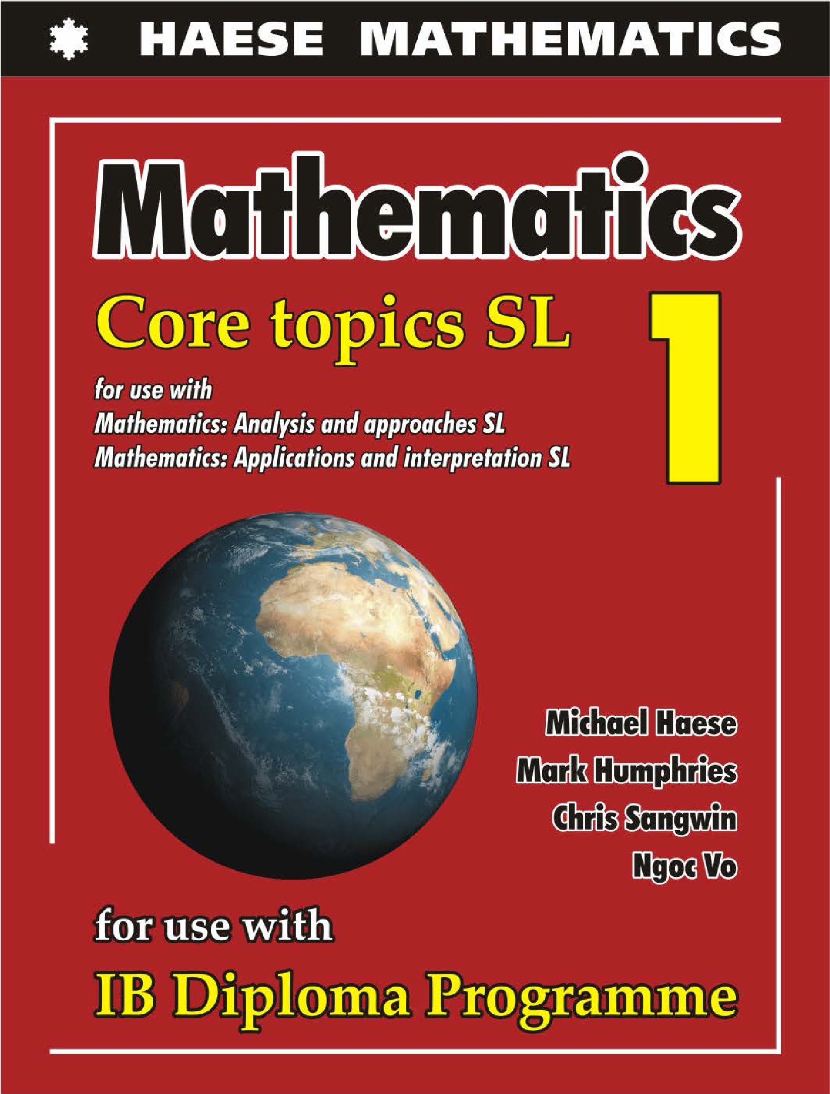 IB Mathematics Core Topics SL 1: For use with Mathematics