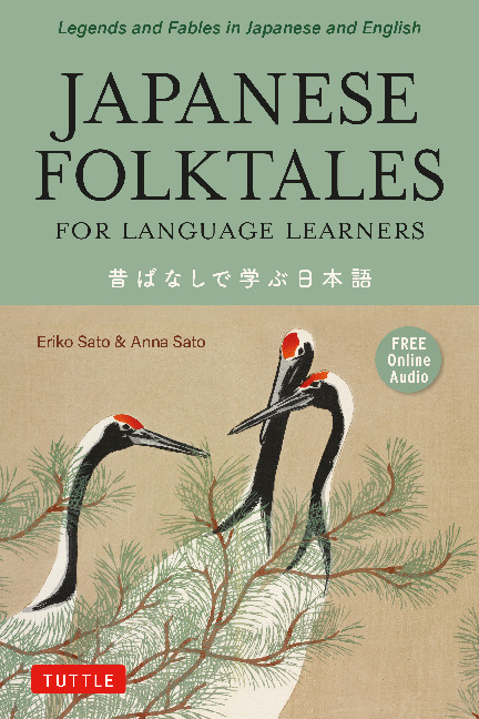 Japanese Folktales for Language Learners: Bilingual Stories in