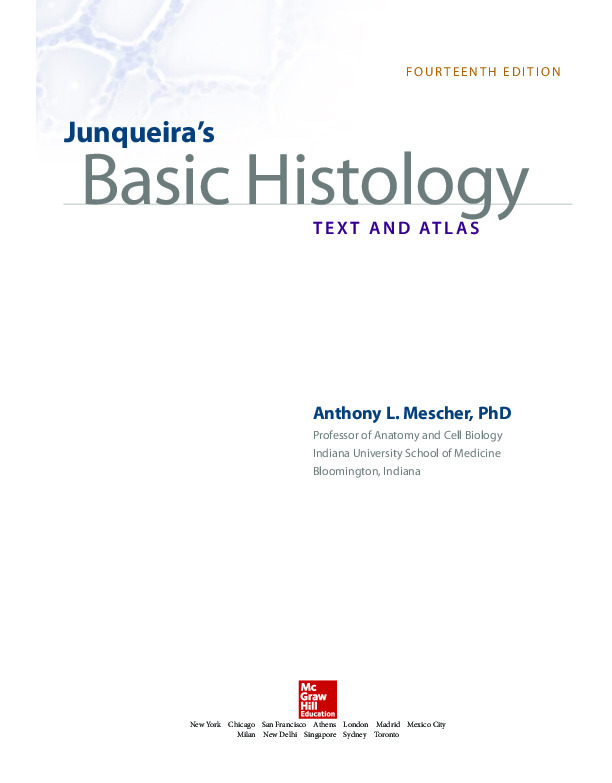 Junqueira's basic histology text and atlas [14 ed.] 9780071842709,  0071842705 