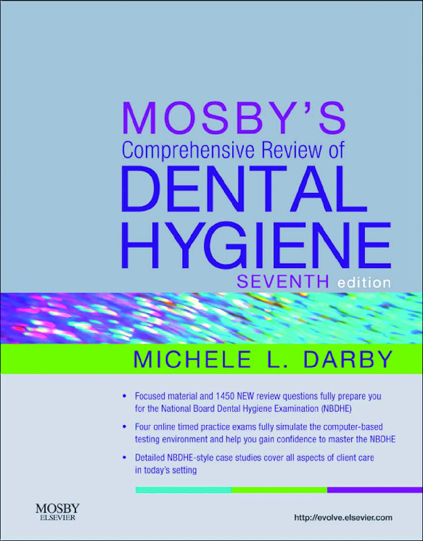 Mosby s comprehensive review of dental hygiene 9780323079631