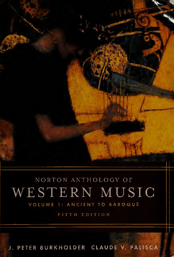 Norton Anthology Of Western Music: Ancient To Baroque [5 ed