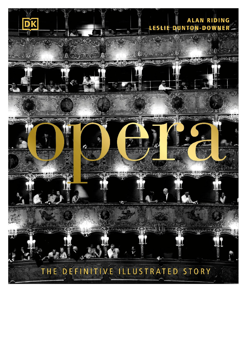 Opera The Definitive Illustrated Story 9780744056310