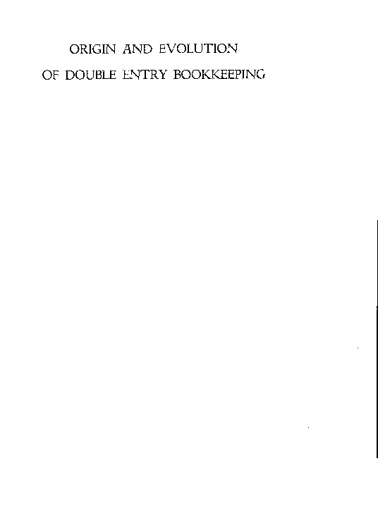 Origin and Evolution of Double Entry Bookkeeping: A Study of Italian  Practice from the Fourteenth Century 