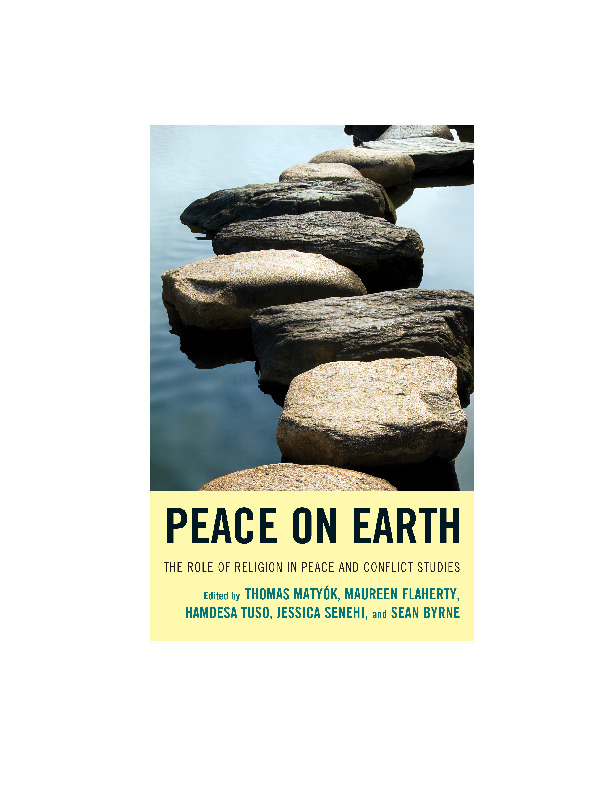 Peace on Earth : The Role of Religion in Peace and Conflict