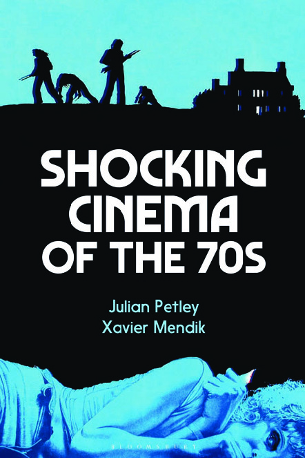 Shocking Cinema of the 70s 9781350136311, 9781350136328