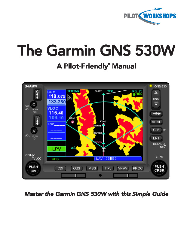 The Garmin GNS 530W A Pilot Friendly Manual DOKUMEN.PUB