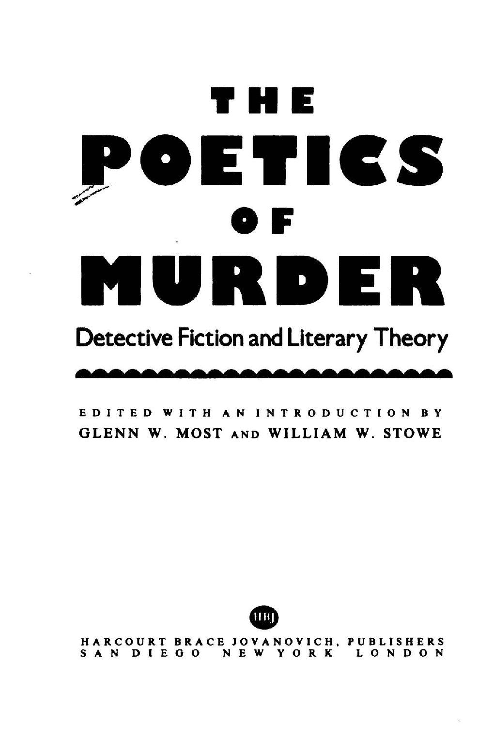 The Poetics of Murder Detective Fiction and Literary Theory 0151722803, 9780151722808