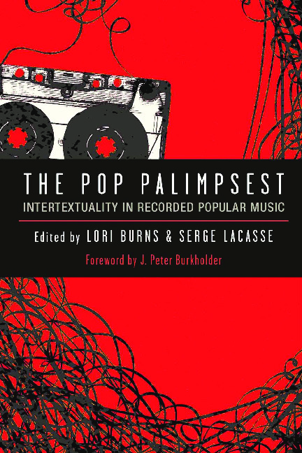 The Pop Palimpsest: Intertextuality in Recorded Popular Music