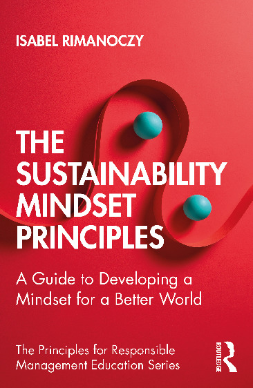 The Sustainability Mindset Principles: A Guide to Developing a