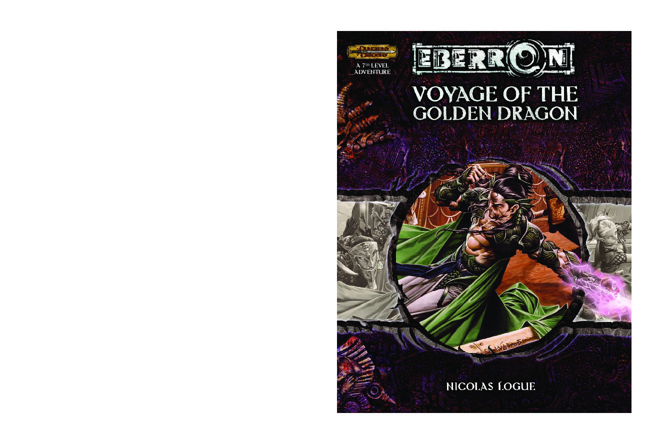 Voyage of the Golden Dragon (Dungeons & Dragons d20 3.5 Fantasy  Roleplaying, Eberron Setting) [First Printing ed.] 0786939079,  9780786939077 - DOKUMEN.PUB